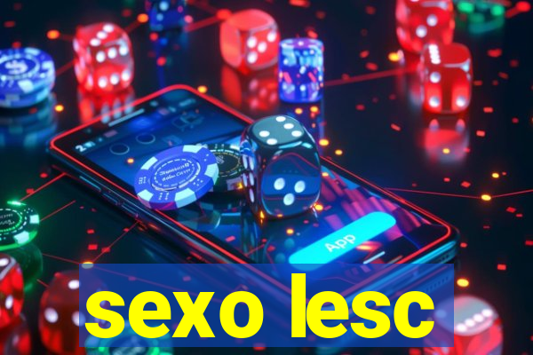 sexo lesc